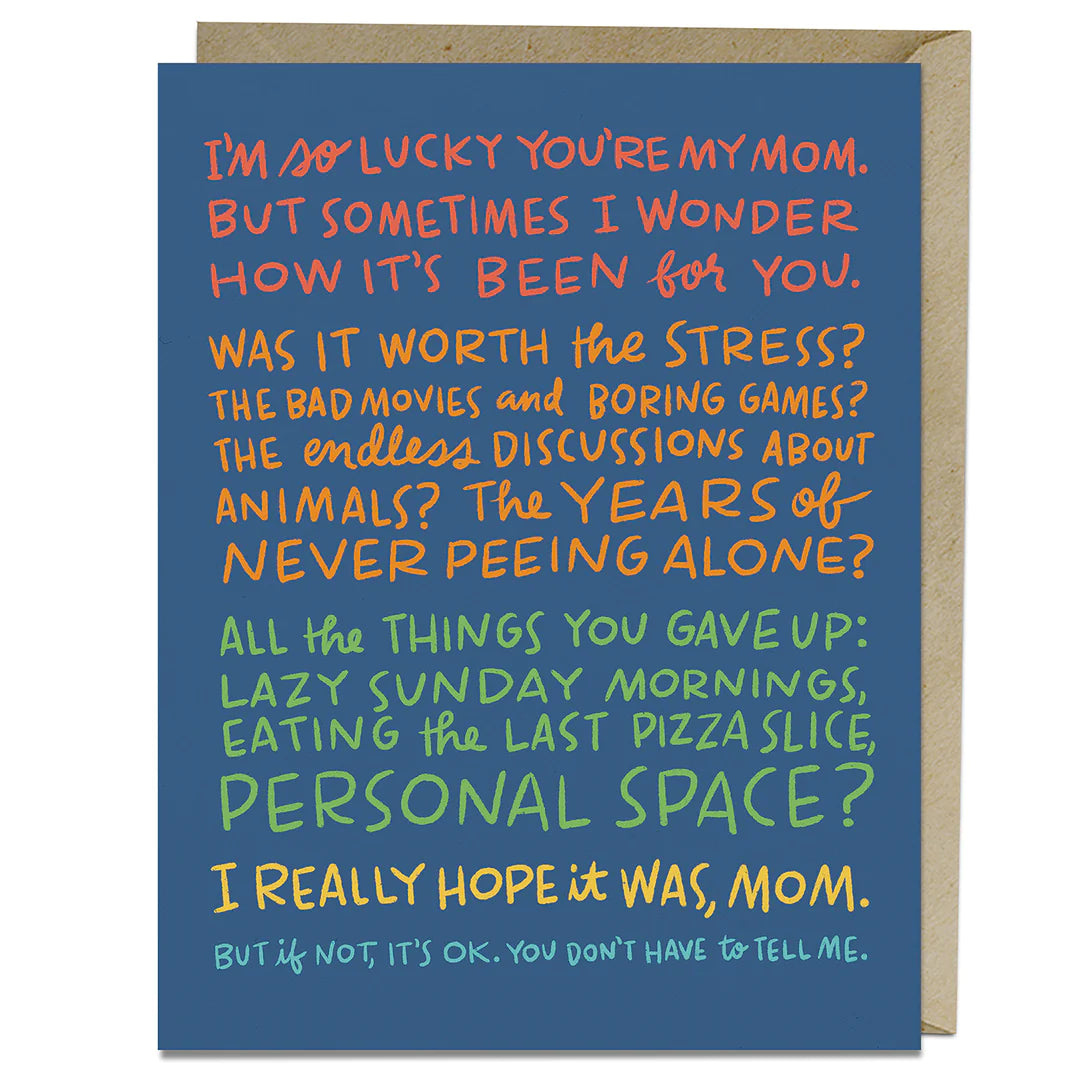 Card: I’m so lucky you’re my mom.