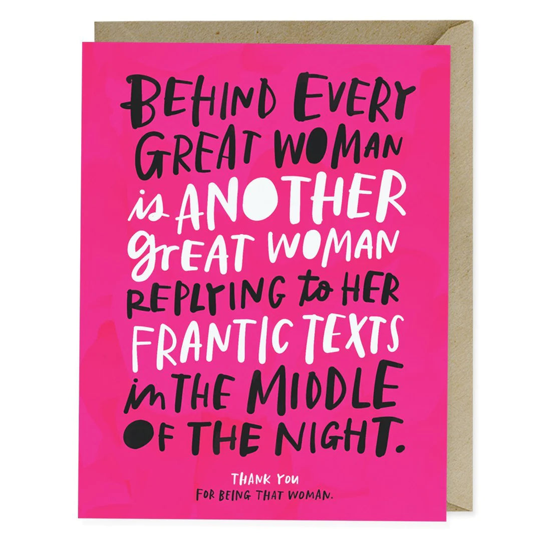 Card: Behind every great woman