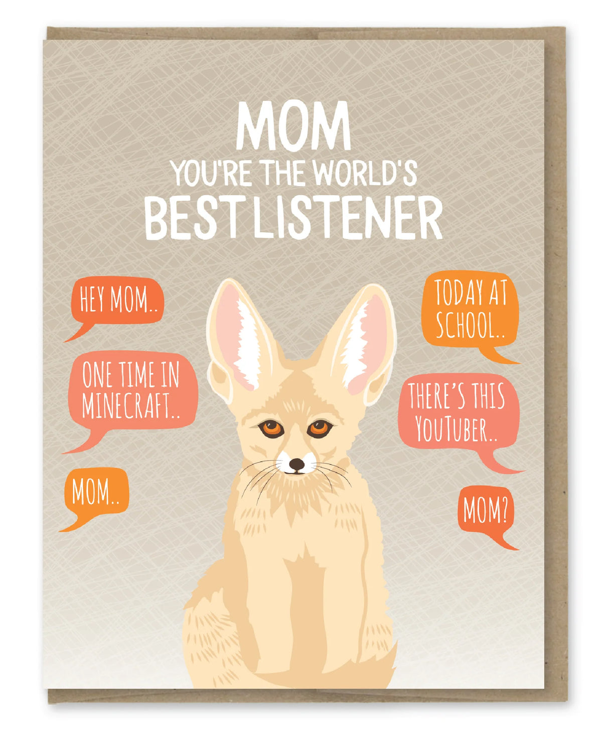 Card : Mom You're the Worlds Best Listener