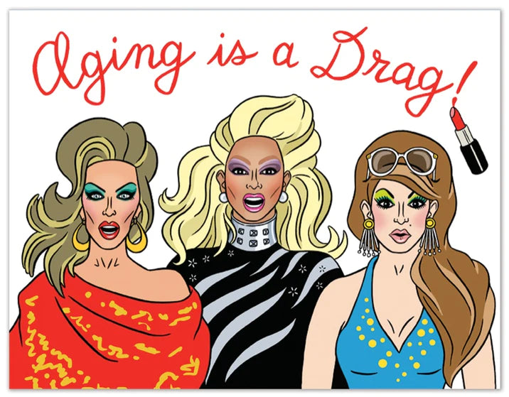 Card : Aging is a Drag